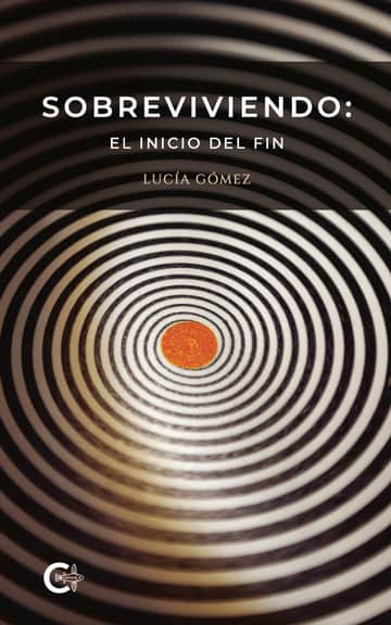 Sobreviviendo: El inicio del fin