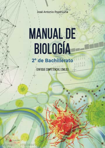 Manual de Biología. 2º de Bachillerato (Enfoque competencial LOMLOE)