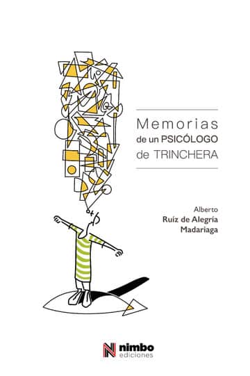 Memorias de un psicólogo en trinchera