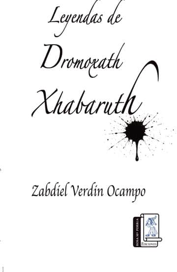 Leyendas de Dromoxath Xhabaruth
