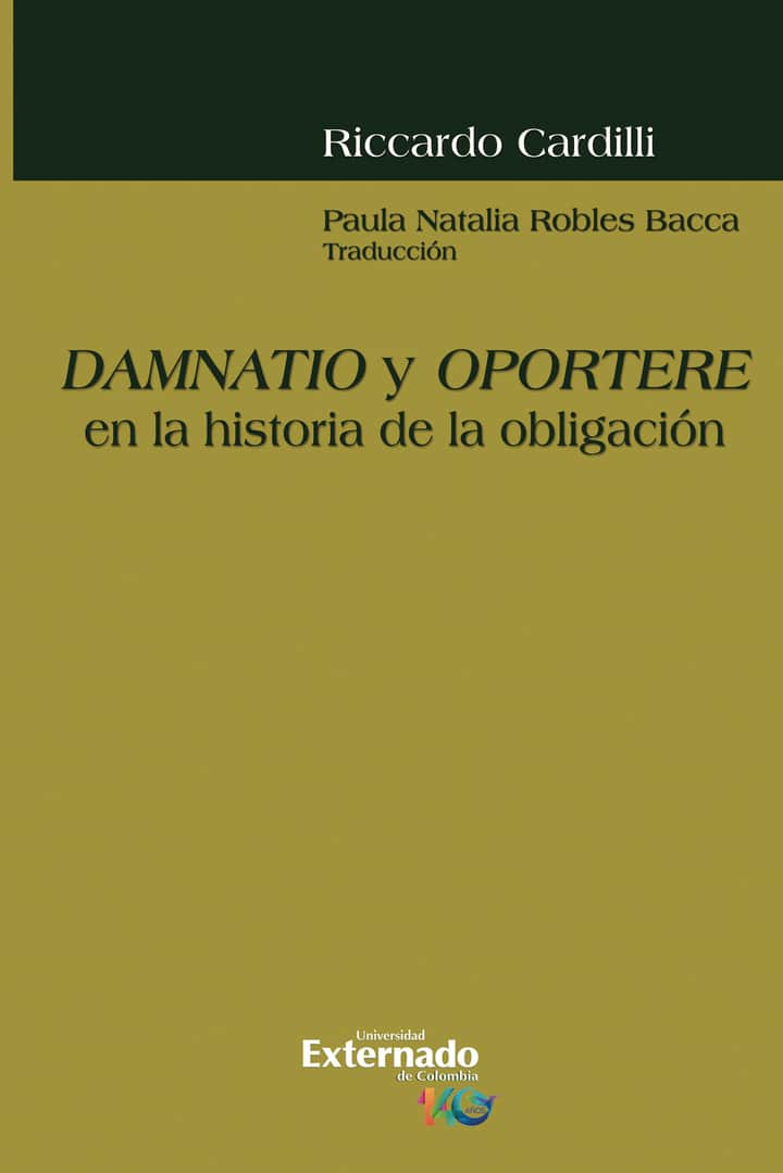 Damnatio y oportere en la historia de la obligación