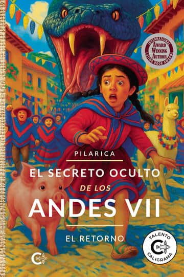 El secreto oculto de los Andes VII - El retorno