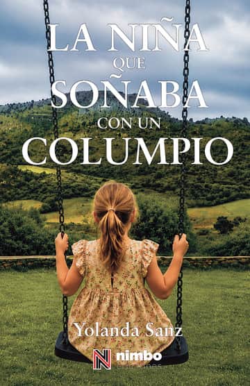 LA NIÑA QUE SOÑABA CON UN COLUMPIO