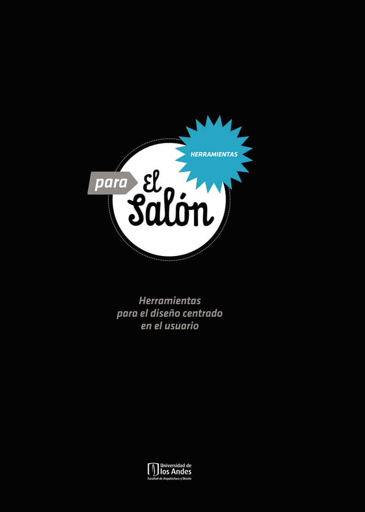 Para el salón: herramientas para el diseño centrado en el usuario