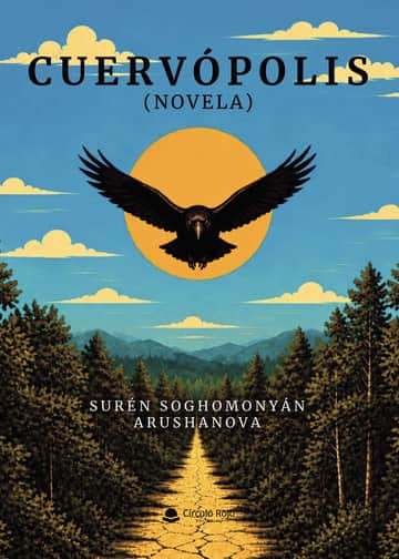 CUERVÓPOLIS: (NOVELA)