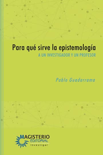 Para qué sirve la epistemología