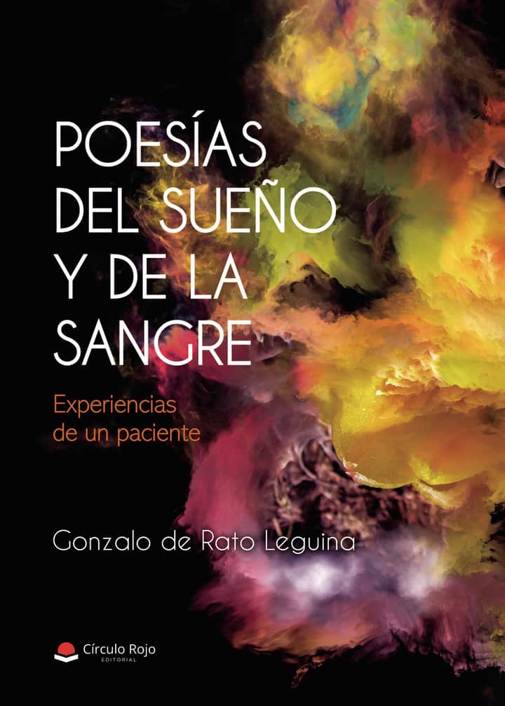 Poesías del sueño y de la sangre: Experiencias de un paciente