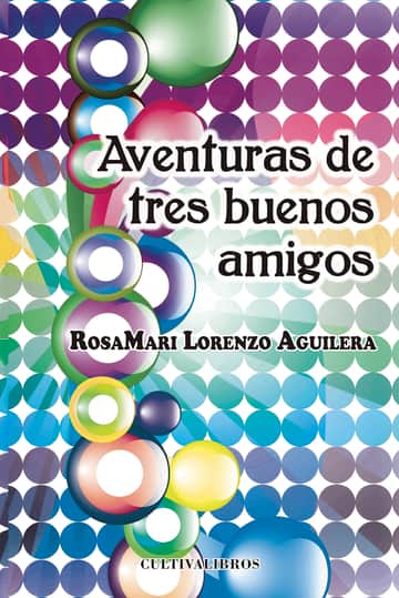 Aventuras de tres buenos amigos