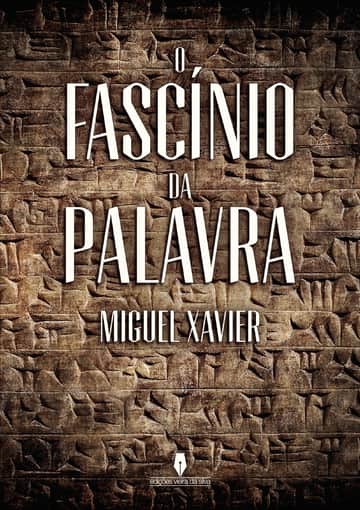 O fascinio da palavra