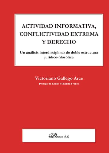 Actividad informativa, conflictividad extrema y derecho