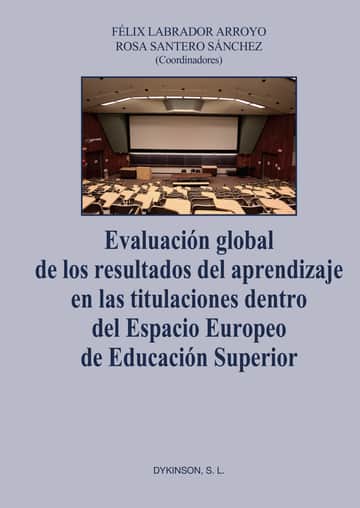 Evaluación global de los resultados del aprendizaje en las titulaciones dentro del espacio europeo de educación superior