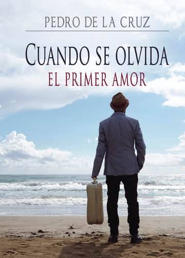 Cuando se olvida el primer amor