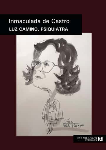 Luz Camino, Psiquiatra