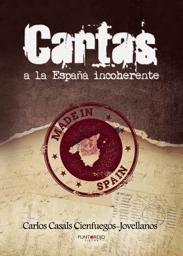 Cartas a la España incoherente