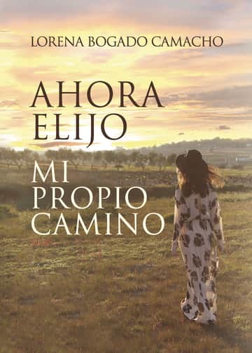 Ahora elijo mi propio camino