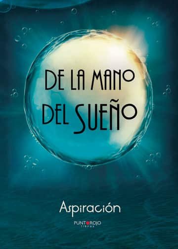 De la mano del Sueño