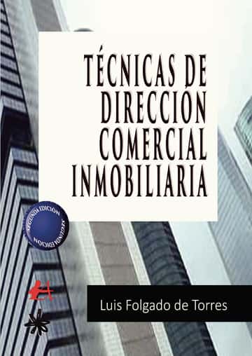 Técnicas de dirección comercial inmobiliaria