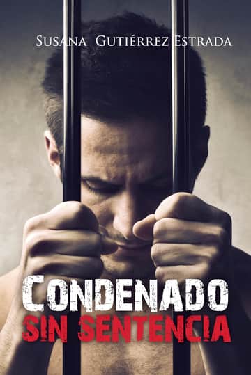 Condenado sin sentencia