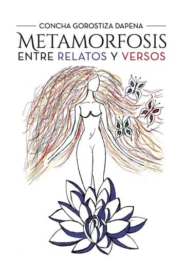 Metamorfosis entre relatos y versos
