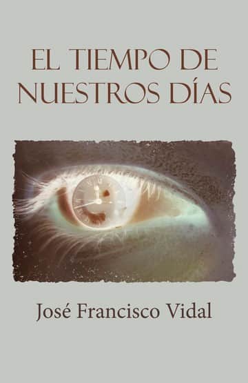 El tiempo de nuestros días
