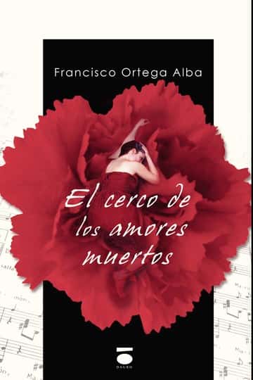 El cerco de los amores muertos