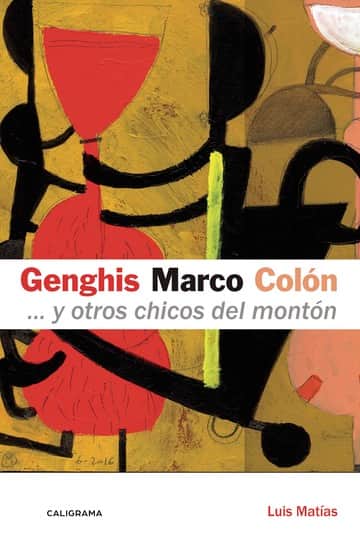 Genghis, Marco, Colón... y otros chicos del montón