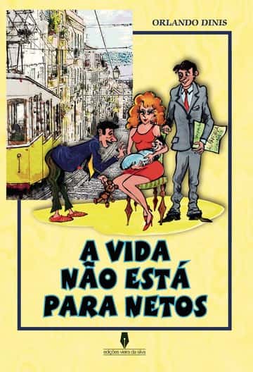 A VIDA NÃO ESTÁ PARA NETOS
