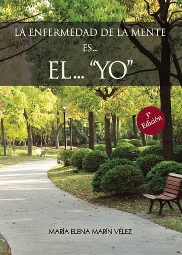 La Enfermedad de la Mente es... el... \"yo\"