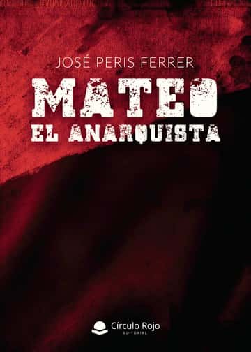 Mateo, el anarquista