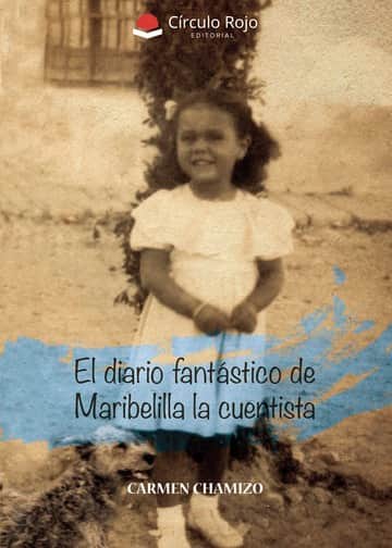 El diario fantástico de Maribelilla la cuentista