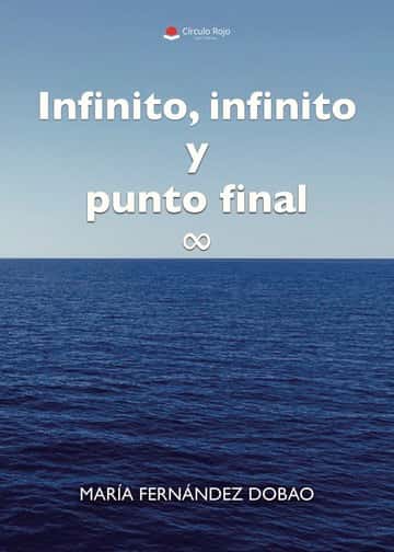 Infinito, infinito y punto final