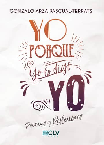Yo. Porque yo lo digo. Yo