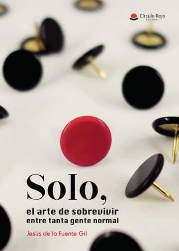 SOLO. El arte de sobrevivir entre tanta gente normal