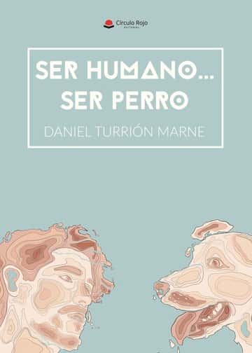 Ser humano... Ser perro