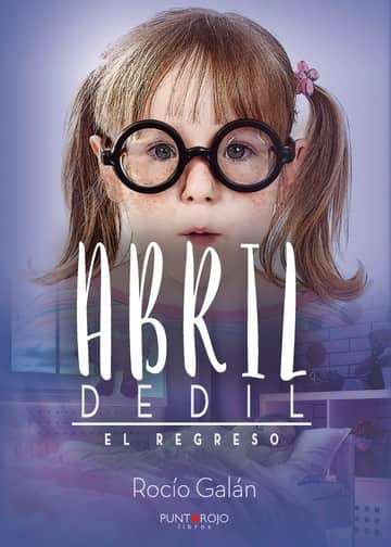 Abril Dedil. El regreso