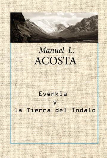 Evenkia y la tierra del Indalo