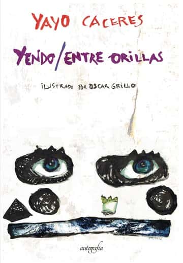 Yendo /Entre orillas
