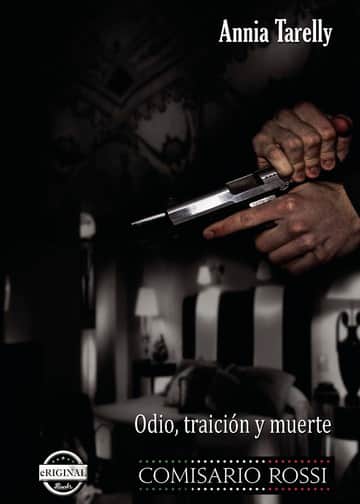 Comisario Rossi - Odio, traición y muerte