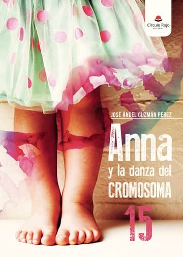 Anna y la danza del cromosoma 15