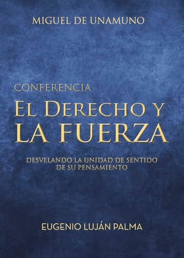 El derecho y la fuerza. Miguel de Unamuno
