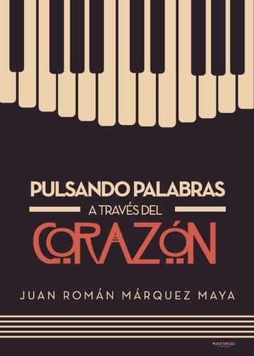 Pulsando palabras a través del corazón
