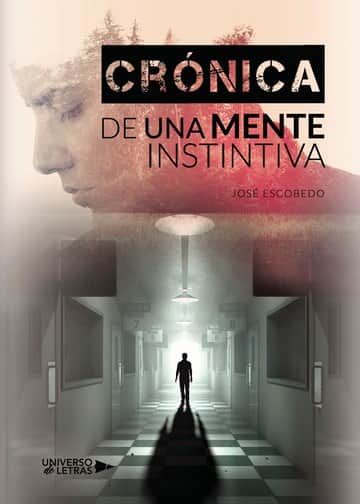 Crónica de una Mente Instintiva