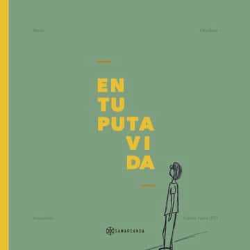 En tu puta vida