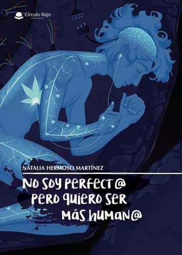 No soy perfect@ pero quiero ser más human@