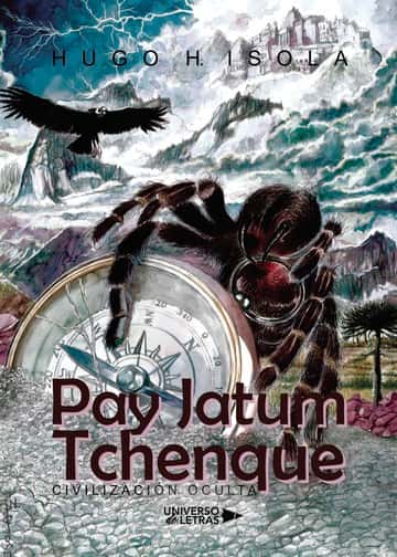 Pay Jatum Tchenque: Civilización Oculta