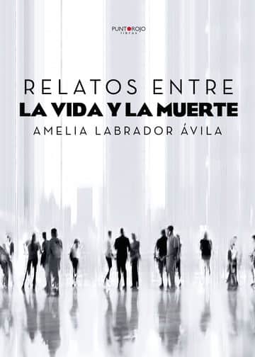 Relatos entre la vida y la muerte