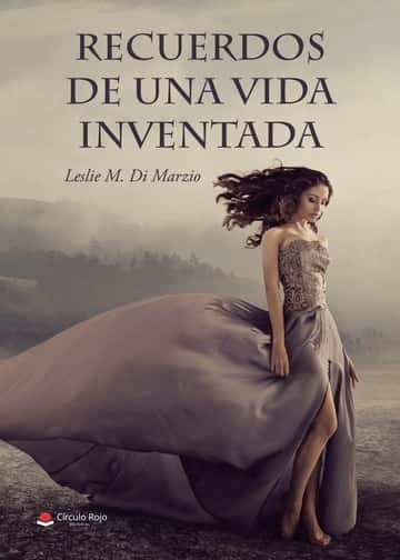 Recuerdos De Una Vida Inventada