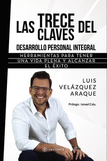 Las trece claves del Desarrollo Personal Integral