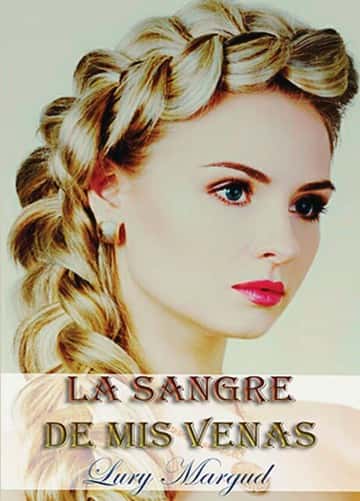 La sangre de mis venas: Saga Los Horton II