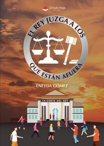 EL REY JUZGA A LOS QUE ESTÁN AFUERA